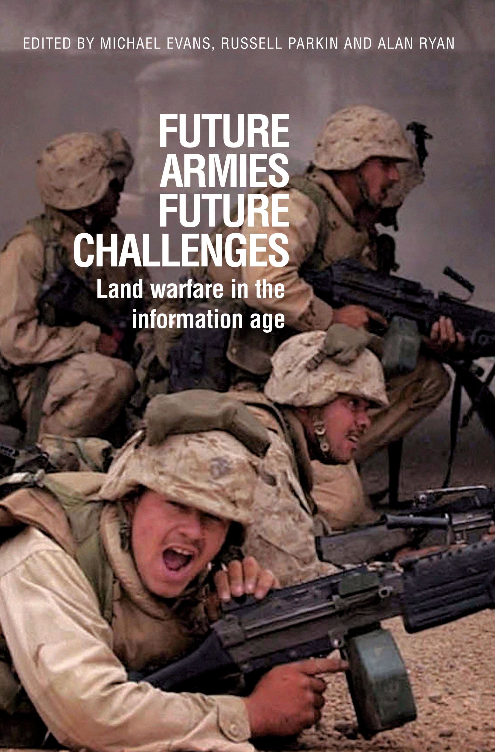 Future Armies, Future Challenges